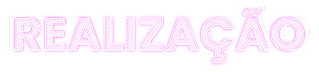 REALIZAÇÃO